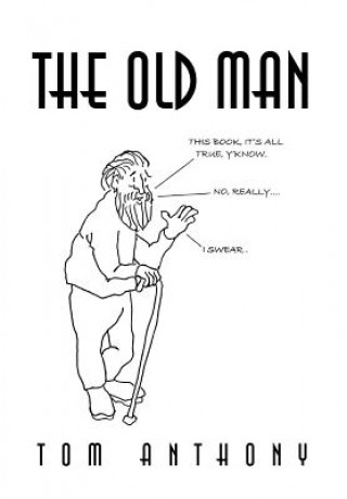 Könyv Old Man Tom Anthony