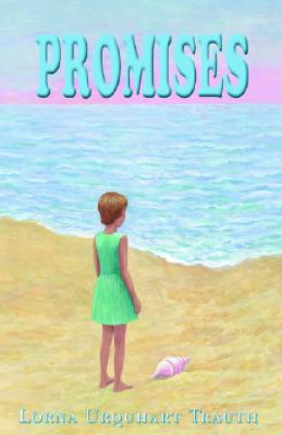 Knjiga Promises Lorna Trauth
