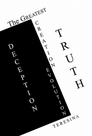 Kniha Greatest Truth Deception Teresina