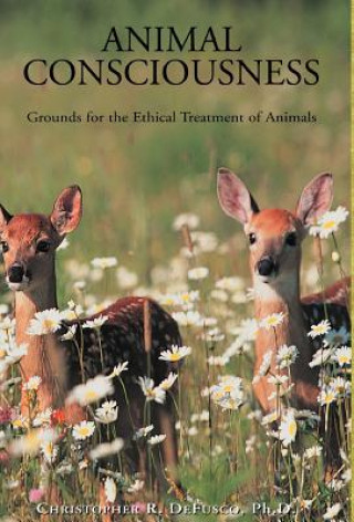 Book Animal Consciousness Christopher R Defusco