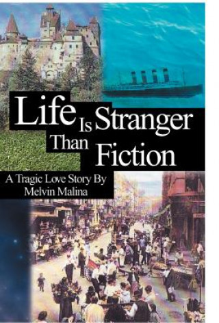 Kniha Life Is Stranger Than Fiction Melvin Malina