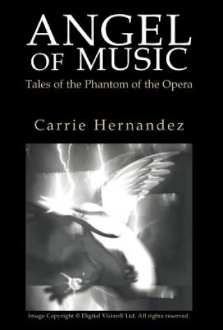 Kniha Angel of Music Carrie Hernandez