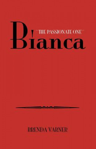 Książka Bianca ''The Passionate One'' Brenda Varner