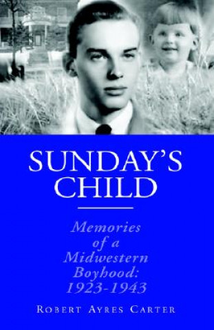 Book Sunday's Child Robert Ayres Carter