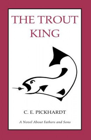 Könyv Trout King Pickhardt