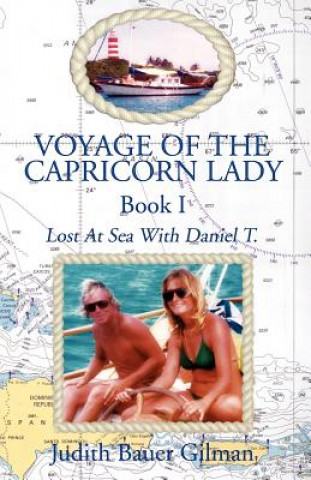 Knjiga Voyage of the Capricorn Lady-Bk I Judith Bauer Gilman