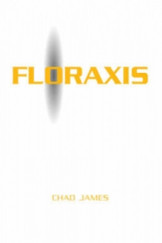 Knjiga Floraxis Chad James