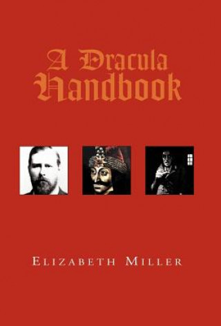 Carte Dracula Handbook Elizabeth Miller