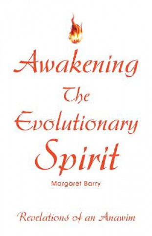 Kniha Awakening The Evolutionary Spirit Barry
