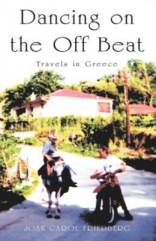 Buch Dancing on the Off Beat Joan Carol Friedberg
