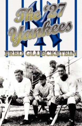 Kniha '27 Yankees Fred Glueckstein