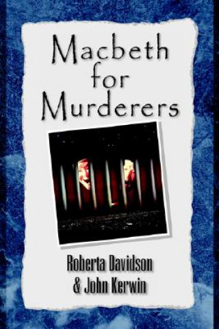 Buch Macbeth for Murderers John Kerwin