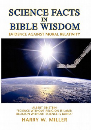 Kniha Science Facts in Bible Wisdom Harry W Miller