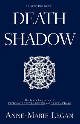 Libro Death Shadow Anne-Marie Legan