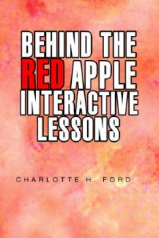 Libro Behind the Red Apple Interactive Lessons Charlotte H Ford