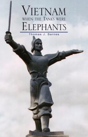 Knjiga Vietnam When the Tanks Were Elephants Example Joint Author