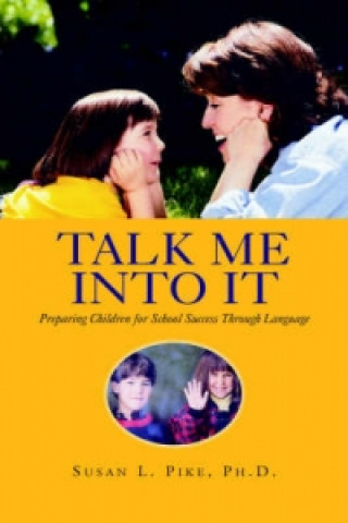 Книга Talk Me into It Dr Susan L Pike