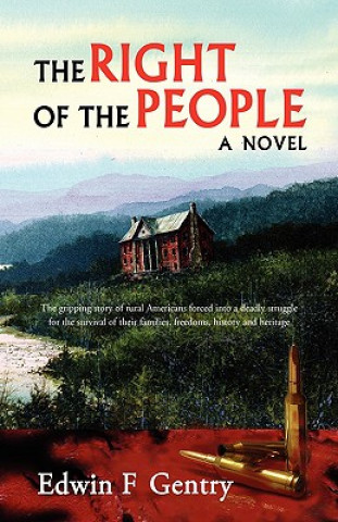 Книга Right of the People Edwin F Gentry