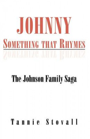 Βιβλίο Johnny Something That Rhymes Tannie Stovall