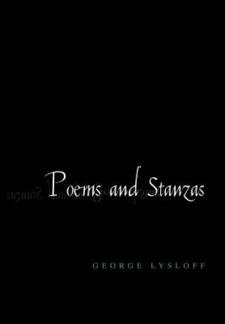 Książka Poems and Stanzas George Lysloff