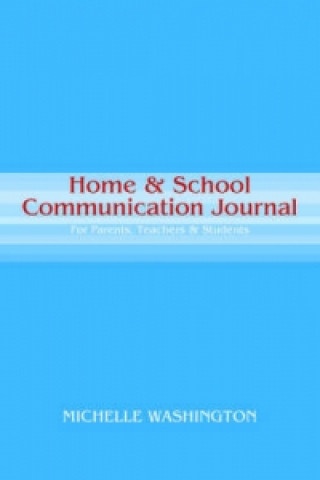 Libro Home & School Communication Journal Michelle Washington