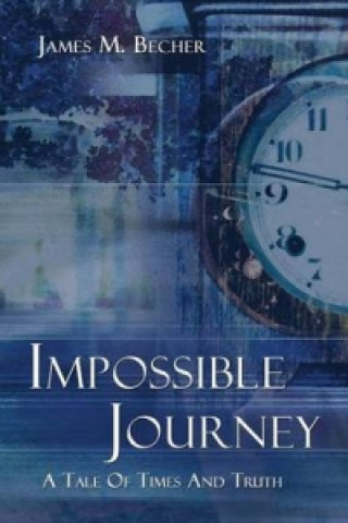 E-kniha Impossible Journey James M Becher