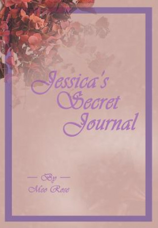 Książka Jessica's Secret Journal Meo Rose