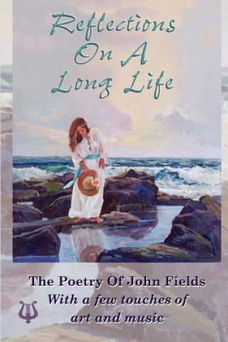 Knjiga Reflections on a Long Life John P Fields