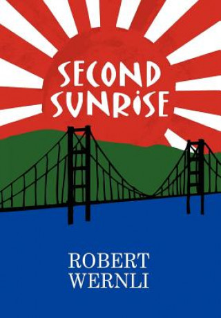 Buch Second Sunrise Robert Wernli