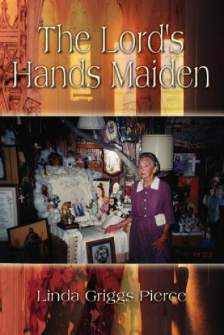 Livre Lord's Hands Maiden Linda Griggs Pierce