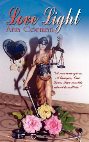 Könyv Love Light Ana Corman