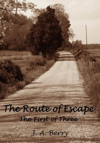 Książka Route of Escape J A Berry