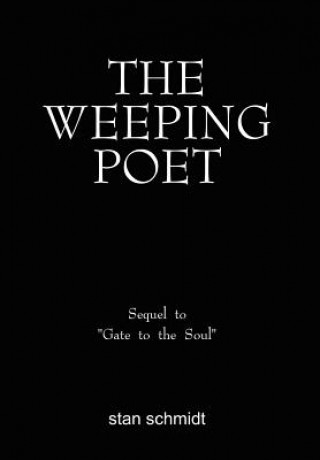 Libro Weeping Poet Stan Schmidt