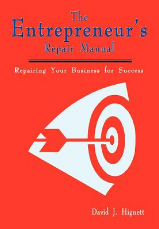 Könyv Entrepreneur's Repair Manual David J Hignett