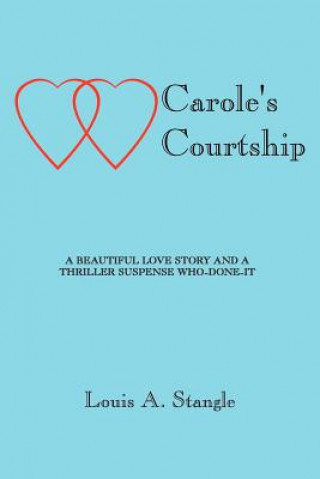 Book Carole's Courtship Louis A Stangle