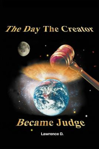 Carte Day the Creator Became Judge Lawrence D