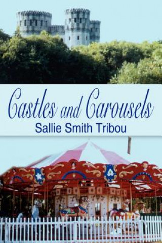 Carte Castles and Carousels Sallie Smith Tribou