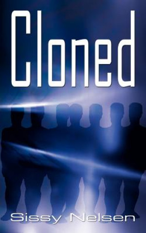 Livre Cloned Sissy Nelsen