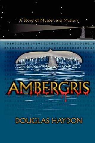 Книга Ambergris Douglas Haydon