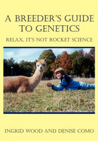 Kniha Breeder's Guide to Genetics Denise Como