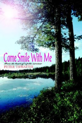 Kniha Come Smile with Me Peter Thwaites