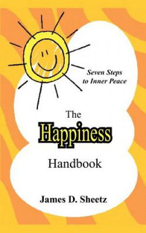 Książka Happiness Handbook James D Sheetz