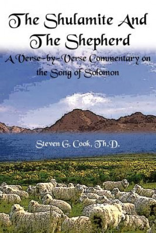 Książka Shulamite and the Shepherd Steven G Cook