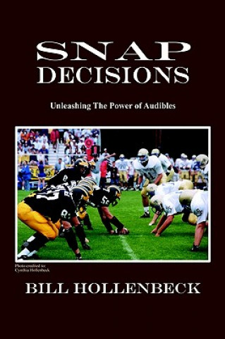 Buch Snap Decisions Bill Hollenbeck