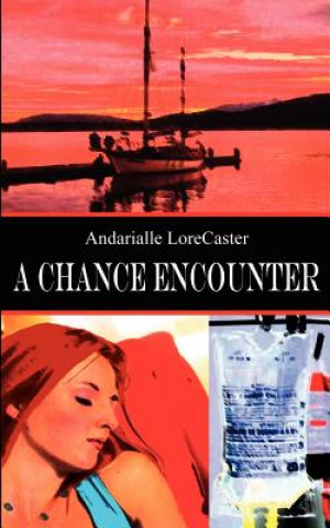 Livre Chance Encounter Andarialle Lorecaster