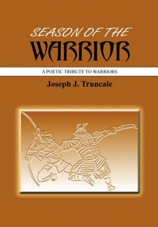 Könyv Season Of The Warrior Joseph J Truncale