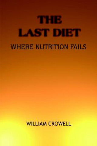 Könyv Last Diet William Crowell