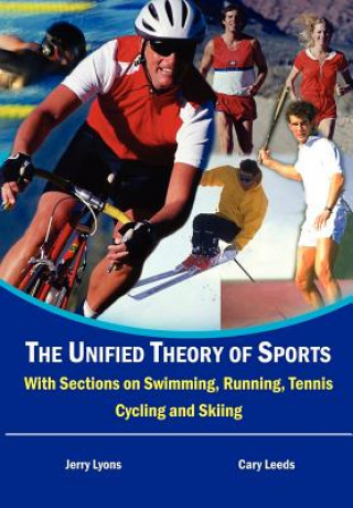 Książka Unified Theory of Sports Cary Leeds