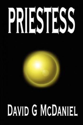 Knjiga Priestess David G McDaniel