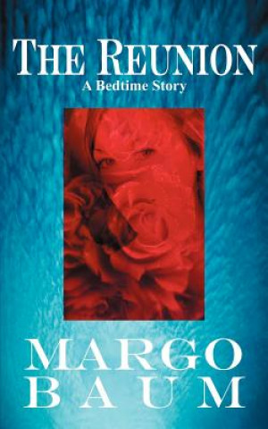 Könyv Reunion Margo Baum